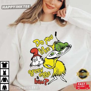 Do You Like Green Eggs And Ham Dr Seuss Day T Shirt (1)