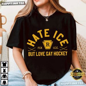 Hate Ice But Love Gay Hockey Heated Rivalry T Shirt (2)