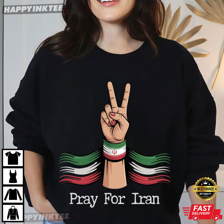 Pray For Iran Freedom Persian Anti War Iran Support T-Shirt Pray For Iran Freedom Persian Anti War Iran Support T-Shirt
