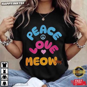 Peace Love Meow Cute Cat Lover Gift T Shirt (2)