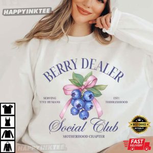 Berry Dealer Social Club Motherhood Chapter Cute Mom T Shirt (1)