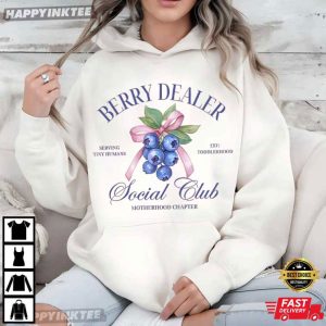 Berry Dealer Social Club Motherhood Chapter Cute Mom T Shirt (3)