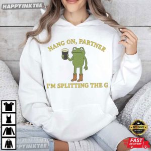 Frog Guinness Beer Hang On Partner I'm Splitting The G T Shirt (4)