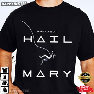 Project Hail Mary Space Mission Book Lover Movie Gift T Shirt (2)