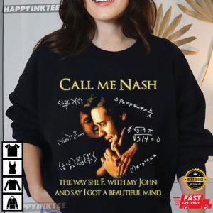 Call Me Nash A Beautiful Mind Movie T Shirt (1)