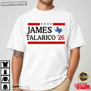 James Talarico 2026 Senate Vote Talarico For Texas Political T Shirt (1)