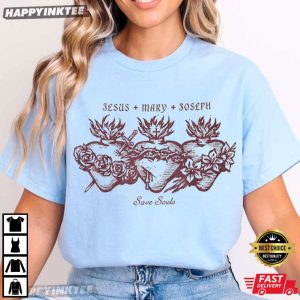 Three Hearts Jesus Mary Joseph Save Souls T Shirt (4)