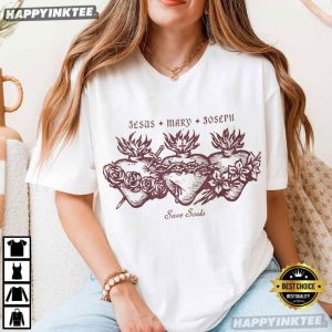 Three Hearts Jesus Mary Joseph Save Souls T Shirt (2)