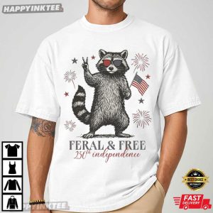 Raccoon Feral But Free America 250th Anniversary Independence T Shirt (3)