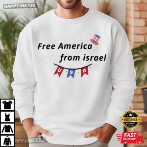 Free America From Israel USA Patriotic T Shirt (1)