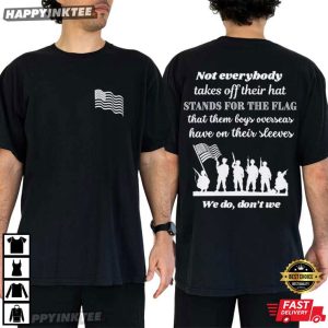 Stands For The Flag America Military Support T Shirt (4)