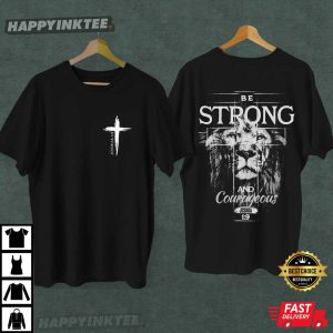 Be Strong And Courage Joshua 1 9 Christian Lion Bible Verse T Shirt (3)