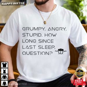 Grumpy Rocky Quote Project Hail Mary Rocky Inspired Sci Fi T Shirt (1)