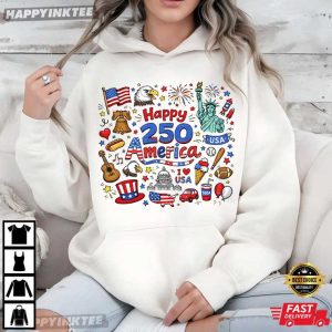 Happy 250th America Patriotic Independence Day T Shirt (4)
