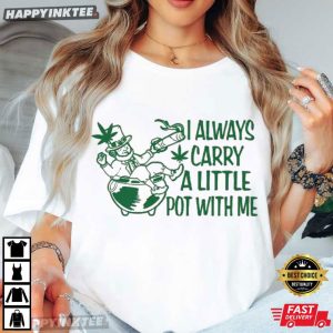 I Always Carry A Little Pot With Me St Patricks Day Leprechaun Irish T Shirt (1)