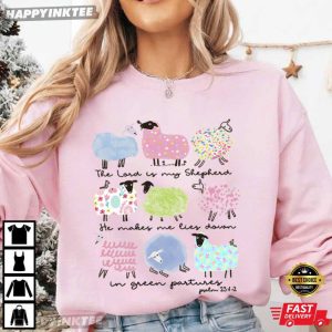 Christian Easter The Lord Is My Shepherd Psalm 231 2 Scripture T Shirt (3)