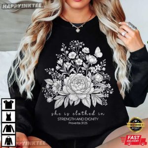 Proverbs Clothed In Strength Botanical Floral Christian Bible Verse T Shirt (1)