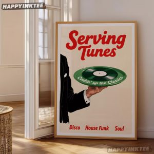 Serving Tunes Disco House Funk Soul Music Poster (4)