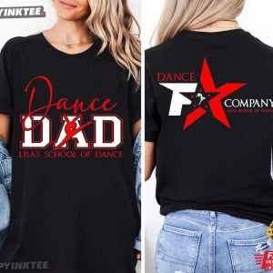 Dance Dad Dance Studio Lisa's School Of Dance T Shirt (3)