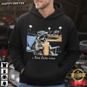 Funny Raccoon I Live Here Now Baseball Fan Gift T Shirt (3)