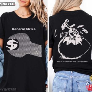 General Strike T Shirt (1)