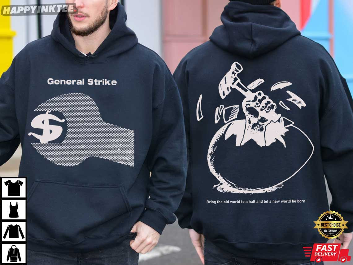 General Strike T-Shirt General Strike T-Shirt