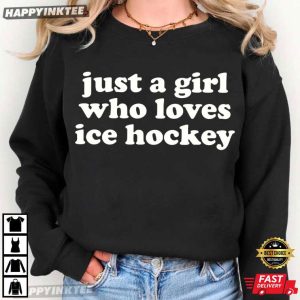 Just A Girl Who Loves Ice Hockey Funny T Shirt (2)