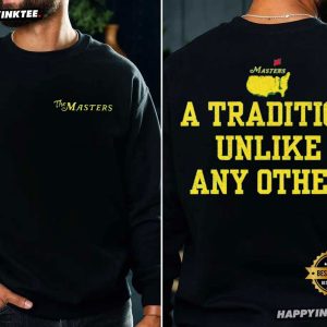 Masters Golf A Tradition Unlike Any Other Golfer T Shirt (1)