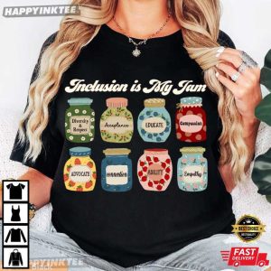 Inclusion Is My Jam Special Education Teacher Neurodiversity T Shirt (1)