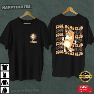 Cool Mom Club Bluey Happy Mother's Day T Shirt (1)