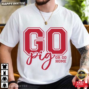 Arkansas Razorbacks Go Pig Or Go Home Woo Pig Sooie Football T-Shirt