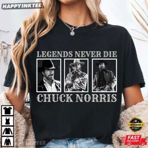 Chuck Norris Legends Never Die Tribute T Shirt (4)