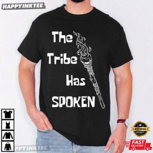 The Tribe Has Spoken Survivor TV Show Fan Gift T-Shirt