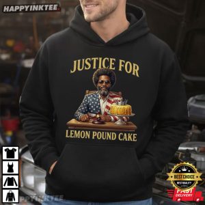 Justice For Lemon Pound Cake Afroman Funny T Shirt (3)