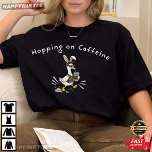 Hopping On Caffeine Funny Easter Bunny Goose Coffee T Shirt (2)
