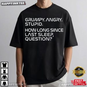 Grumpy Angry Stupid Project Hail Mary Rocky Inspired Sci Fi T Shirt (4)