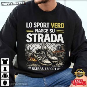 Real Sport Starts On The Street Ultras Esport Streetwear T Shirt (2)