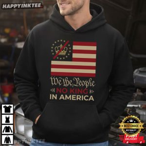We The People No King In America Anti Trump Activist Gift T Shirt (4)