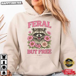 Feral But Free Patriotic Raccoon Independence Day 4th Of July T Shirt (3)