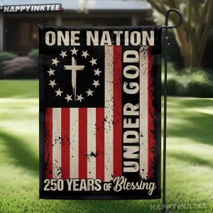 One Nation Under God 250 Years Of Blessing Patriotic American Flag (2)