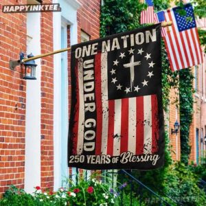 One Nation Under God 250 Years Of Blessing Patriotic American Flag (1)