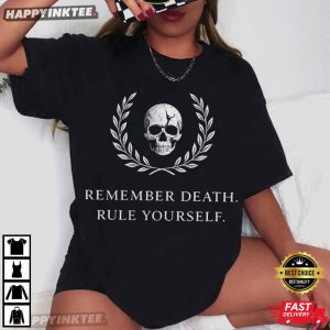 Remember Death Rule Yourself Skull Laurel Memento Mori T Shirt (2)