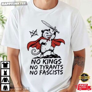 No Kings No Tyrants No Fascists Opossum Warrior T-Shirt