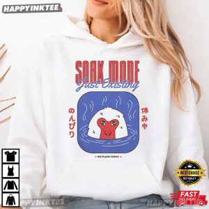 Soak Mode Just Existing Snow Monkey Japanese Hot Spring T Shirt (3)