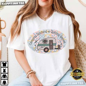 Camping Stitching Quilting Retreat T Shirt (3)