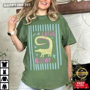 Later Gator Alligator Funny T Shirt (4)