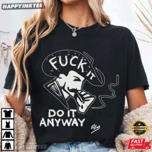 Cowboy Fuck It Do It Anyway Biker Punk T Shirt (2)