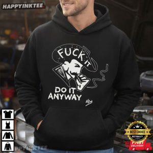 Cowboy Fuck It Do It Anyway Biker Punk T Shirt (3)