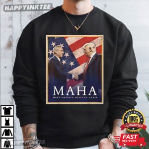 Trump And Kennedy Jr MAHA Make America Healthy Again T Shirt (1)