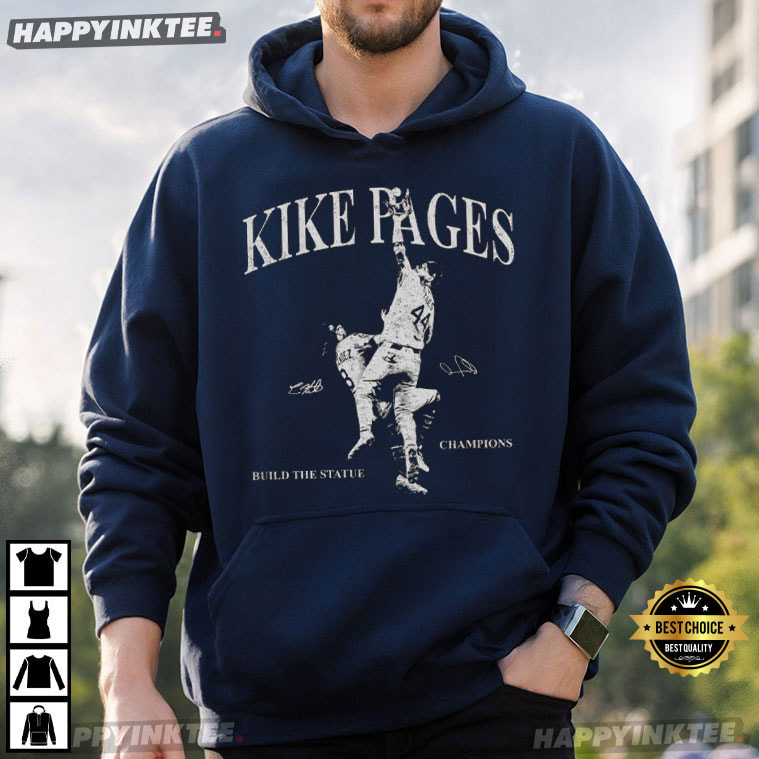 Kike Pages Champions Build The Statue Baseball T-Shirt Kike Pages Champions Build The Statue Baseball T-Shirt